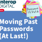 Free E-Book: Moving Past Passwords (At Last!)